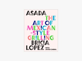 Asada The Art of MexicanStyle Grilling cookbook cover